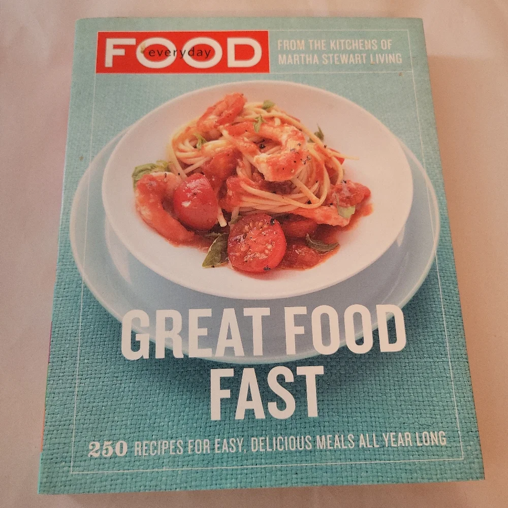 Great Food Fast from Martha Stewart Living